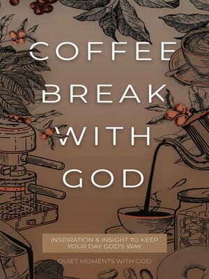 cover image of Coffee Break with God